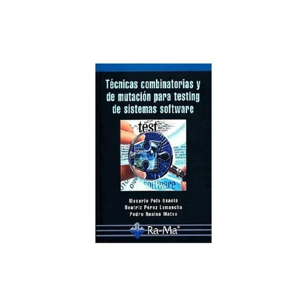 Técnicas combinatorias y de mutación para testing de sistem – Grupo Neisa